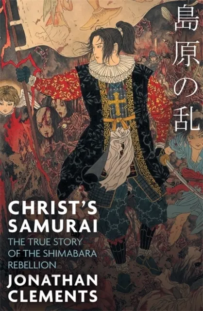 Christ's Samurai  9781472137418