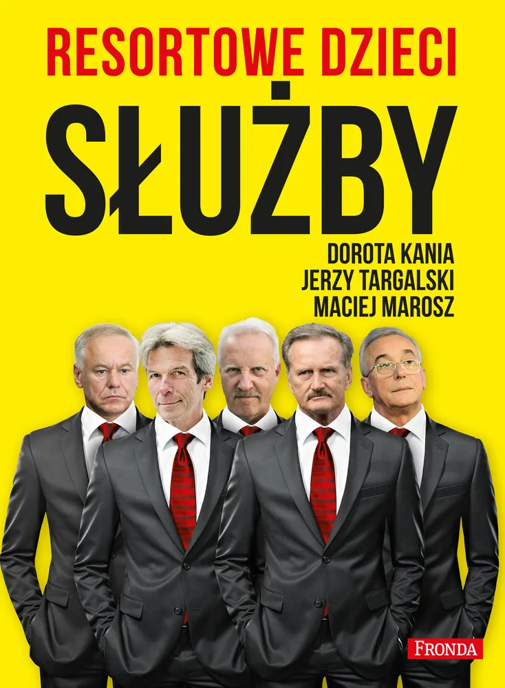 Resortowe dzieci. 2. Resortowe dzieci. Służby 9788380792319