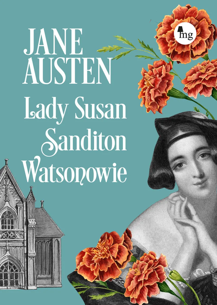 Okładka:Jane Austen. Tom 7. Lady Susan, Sandition, Watsonowie 