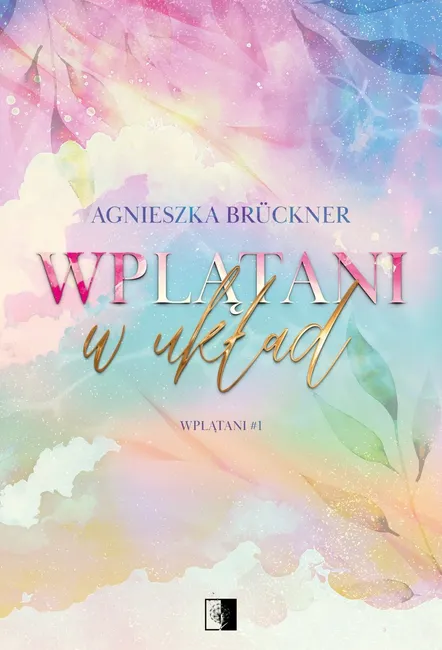 Wplątani. 1. Wplątani w układ 9788384181119