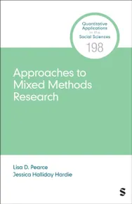 Approaches to Mixed Methods Research