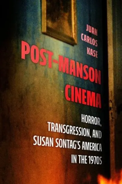 Post-Manson Cinema 9780520432536