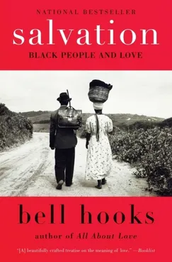 Salvation: Black People and Love 9780060959494