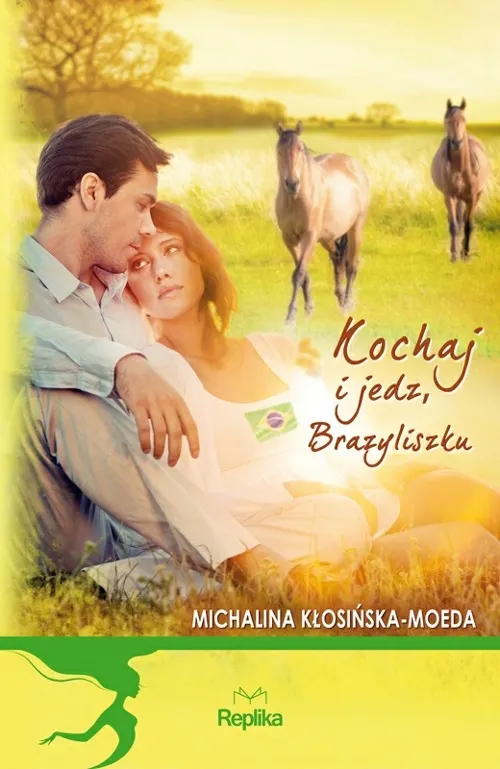Kochaj i jedz, Brazyliszku 9788376743103