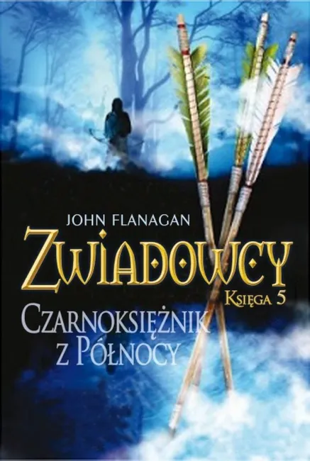 Czarnoksiężnik z Północy. Cykl Zwiadowcy. Księga 5 9788376860947