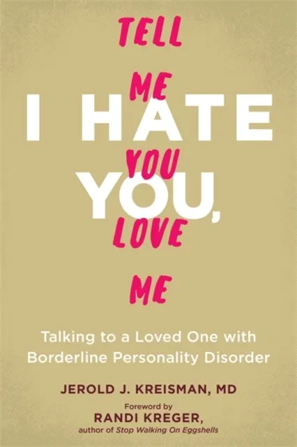 I Hate You, Tell Me You Love Me  9781684030460
