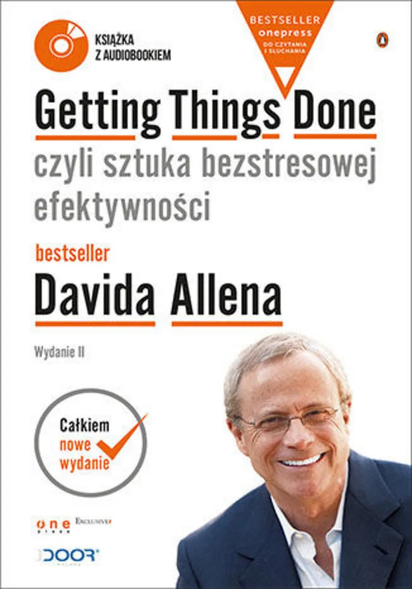 Okładka:Getting Things Done, czyli sztuka bezstresowej efektywności. Wydanie II (Wydanie ekskluzywne + Audio 