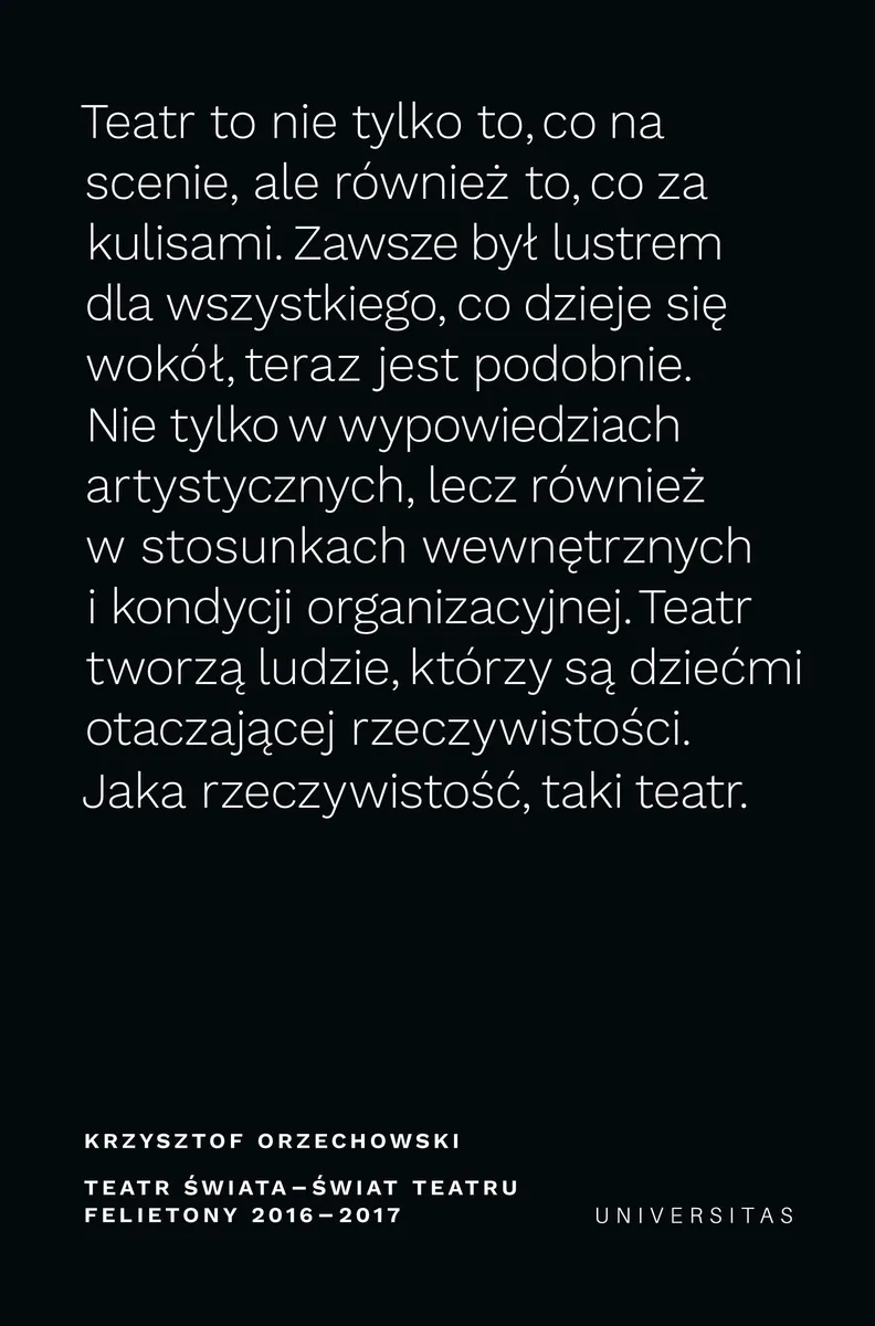 Teatr świata – świat teatru. Felietony 2016–2017 9788324232475