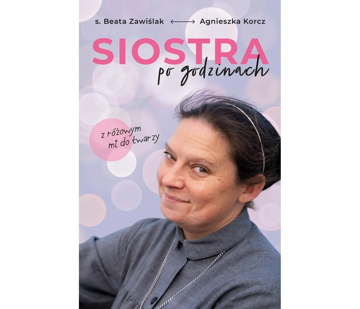 Siostra po godzinach. Z różowym mi do twarzy 9788380656994
