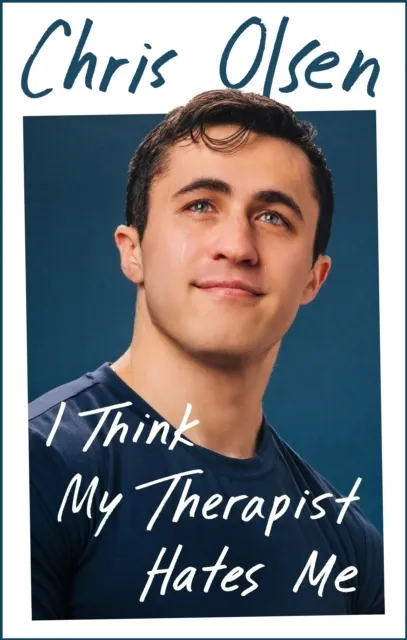 I Think My Therapist Hates Me  9781785124426