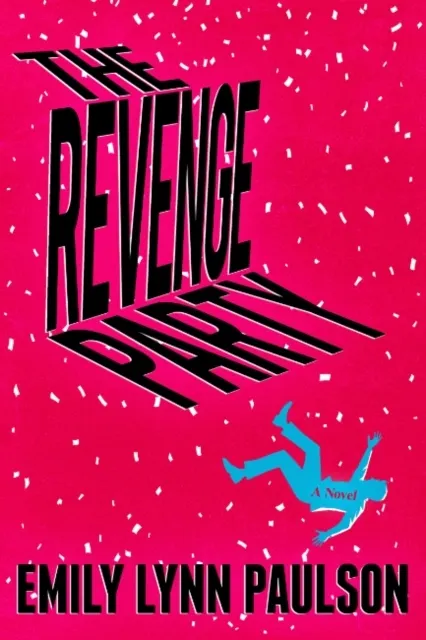 The Revenge Party  9781959524175