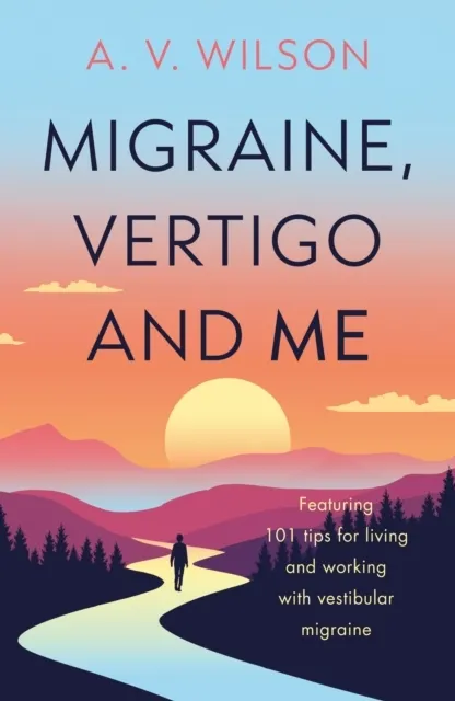 Migraine, Vertigo and Me  9781806345540