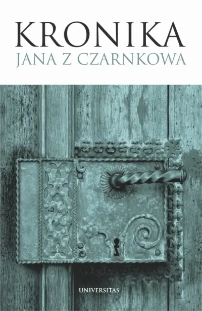 Kronika Jana z Czarnkowa  9788324243273