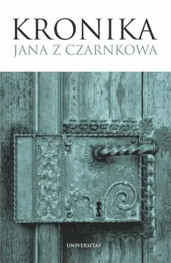 Kronika Jana z Czarnkowa 9788324243273