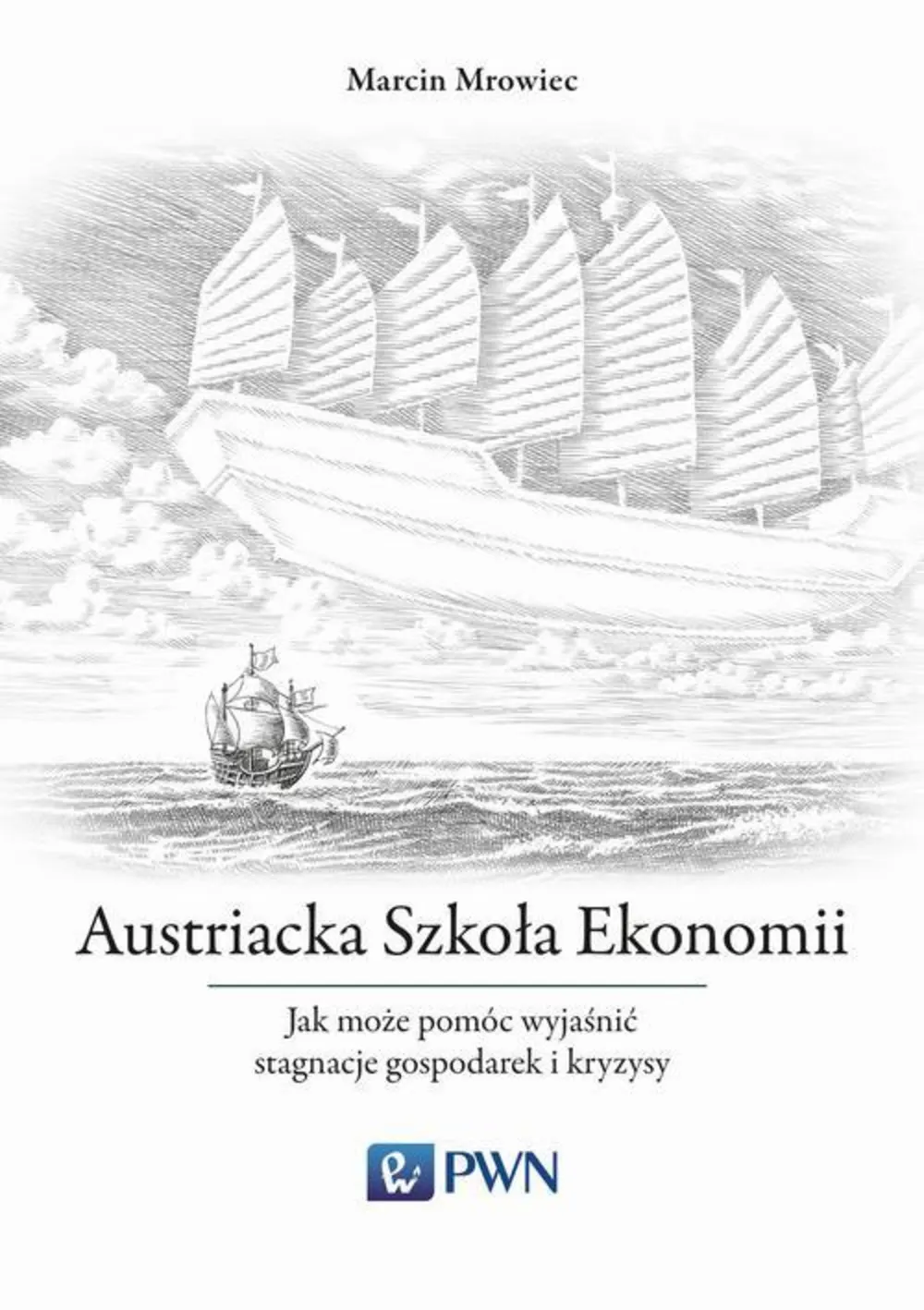 Austriacka Szkoła Ekonomii 9788301196875