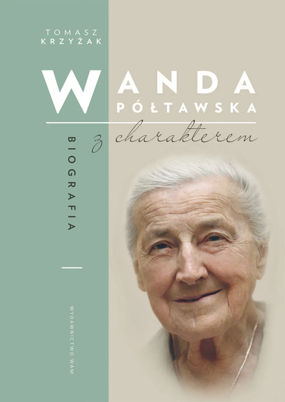 Wanda Półtawska. Biografia z charakterem 9788327707970