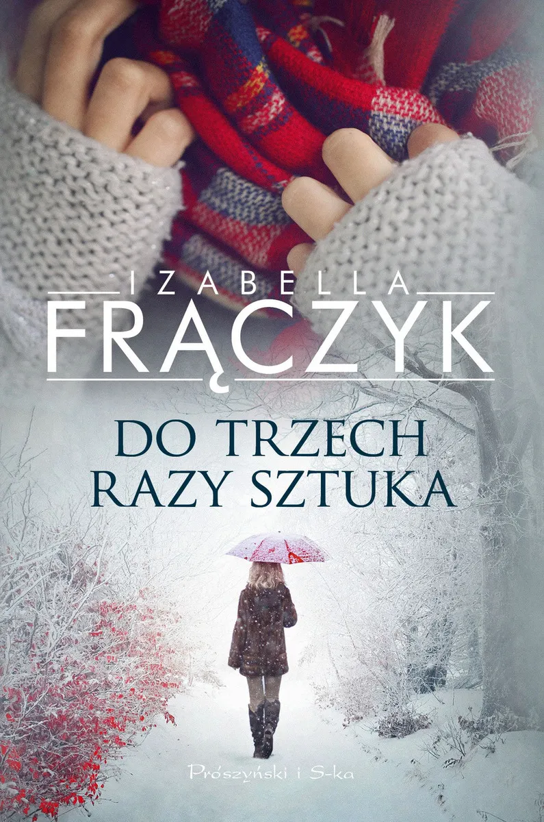 Do trzech razy sztuka 9788382345452