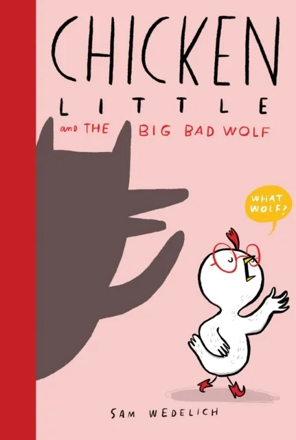 Chicken Little and the Big Bad Wolf 9781338359008