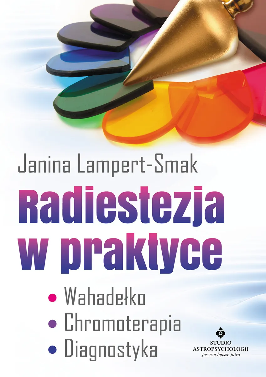 Radiestezja w praktyce 9788383010861