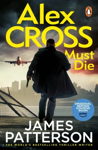 Alex Cross Must Die (Alex Cross 31) 9781529159905