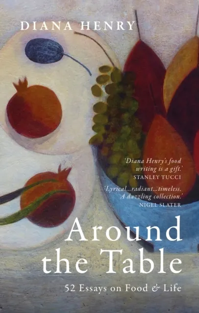 Around the Table: 52 Essays on Food & Life  9781846016004