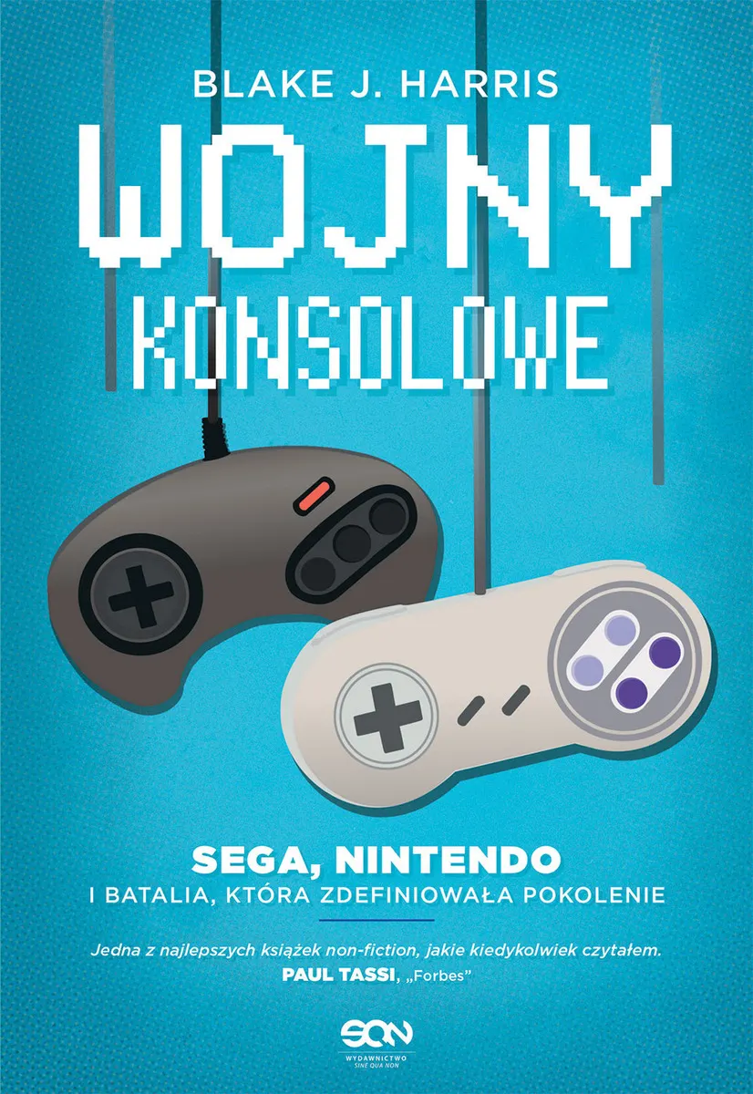 Wojny konsolowe. SEGA, Nintendo i batalia, która zdefiniowała pokolenie 9788381290418