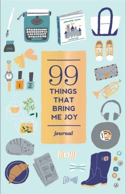 99 Things That Bring Me Joy (Guided Journal)  9781419719813