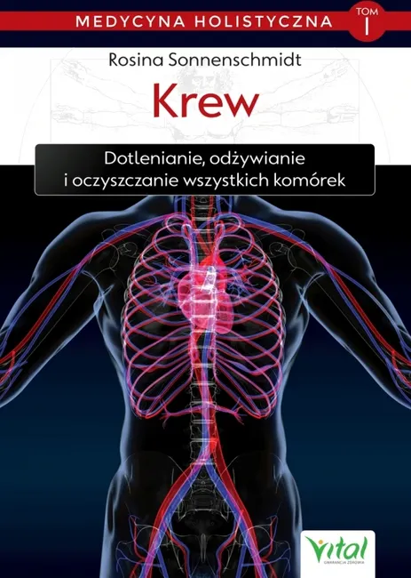 Medycyna holistyczna. Tom 1: Krew 9788382728088