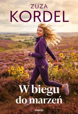 W biegu do marzeń 9788384041765