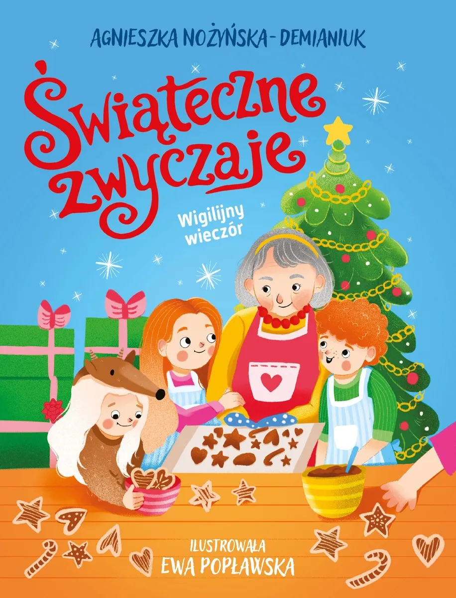 Wigilijny wieczór. Świąteczne zwyczaje  9788368918106