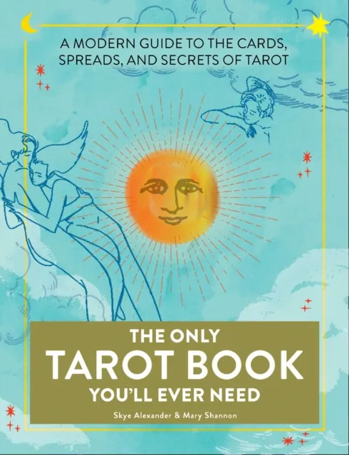 The Only Tarot Book You'll Ever Need  9781507210840