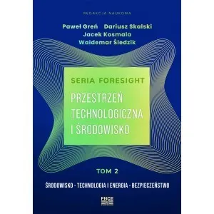Przestrzeń technologiczna i środowisko 9788367372220