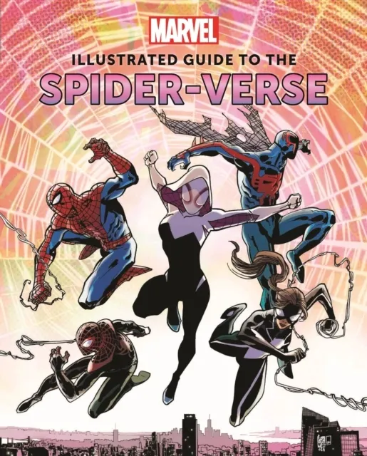 Marvel: Illustrated Guide to the Spider-Verse 9781803365978
