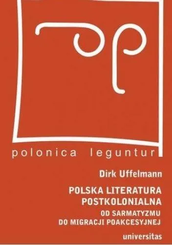 Polska literatura postkolonialna w.2 9788324240708
