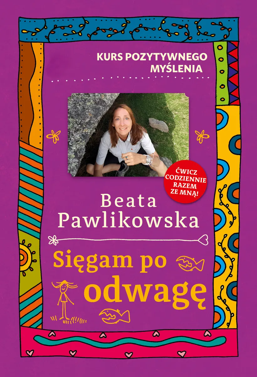 [OUTLET] Kurs pozytywnego myślenia. Sięgam po odwagę  