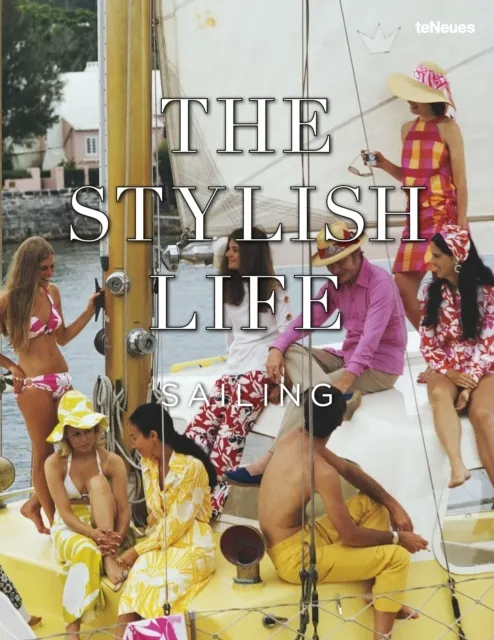 The Stylish Life Sailing  9783961717897