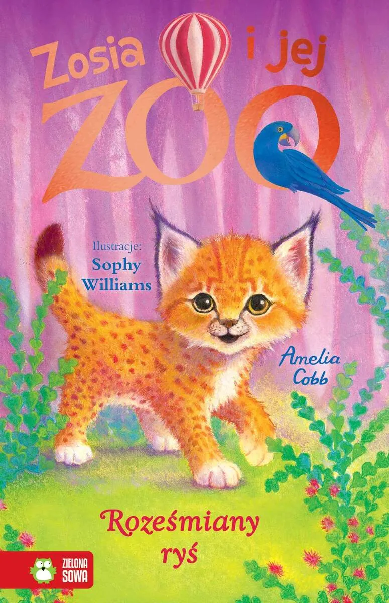 Zosia i jej zoo. Roześmiany ryś  9788383888781