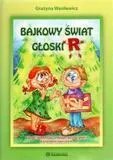 Bajkowy świat głoski "R"  9788371343896