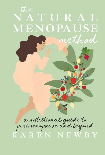 The Natural Menopause Method  9781911682233