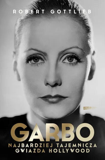 Garbo. Najbardziej tajemnicza gwiazda Hollywood 9788324092932