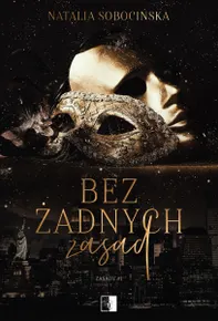 Zasady. 1. Bez żadnych zasad (e-book)