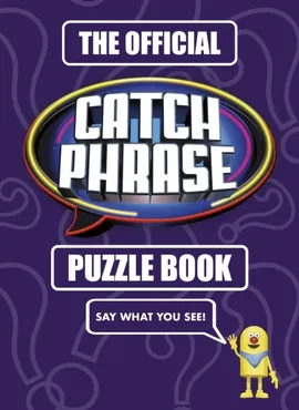 The Official CATCHPHRASE Puzzle Book 9781805706519