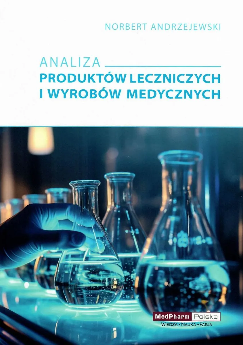 Analiza produktów leczniczych i wyrobów medycznych  9788378461753