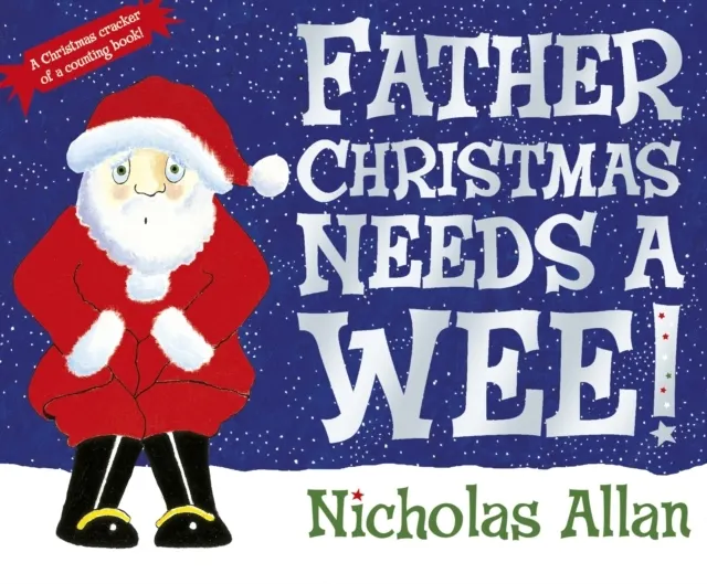 Father Christmas Needs a Wee  9781862308251