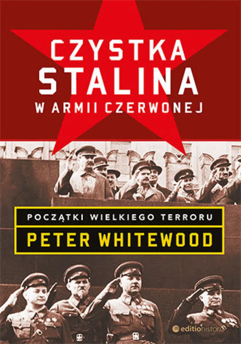 Czystka Stalina w Armii Czerwonej. Początki wielkiego terroru 9788328345881