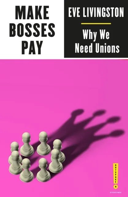 Make Bosses Pay 9780745341620