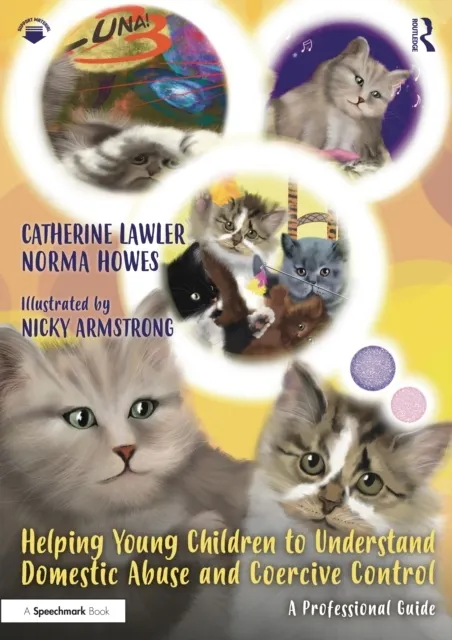 Helping Young Children to Understand Domestic Abuse and Coercive Control  9781032072579