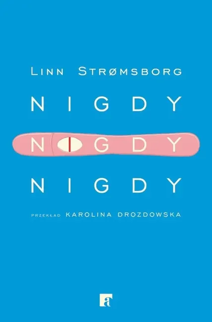 Nigdy, nigdy, nigdy 9788367515061