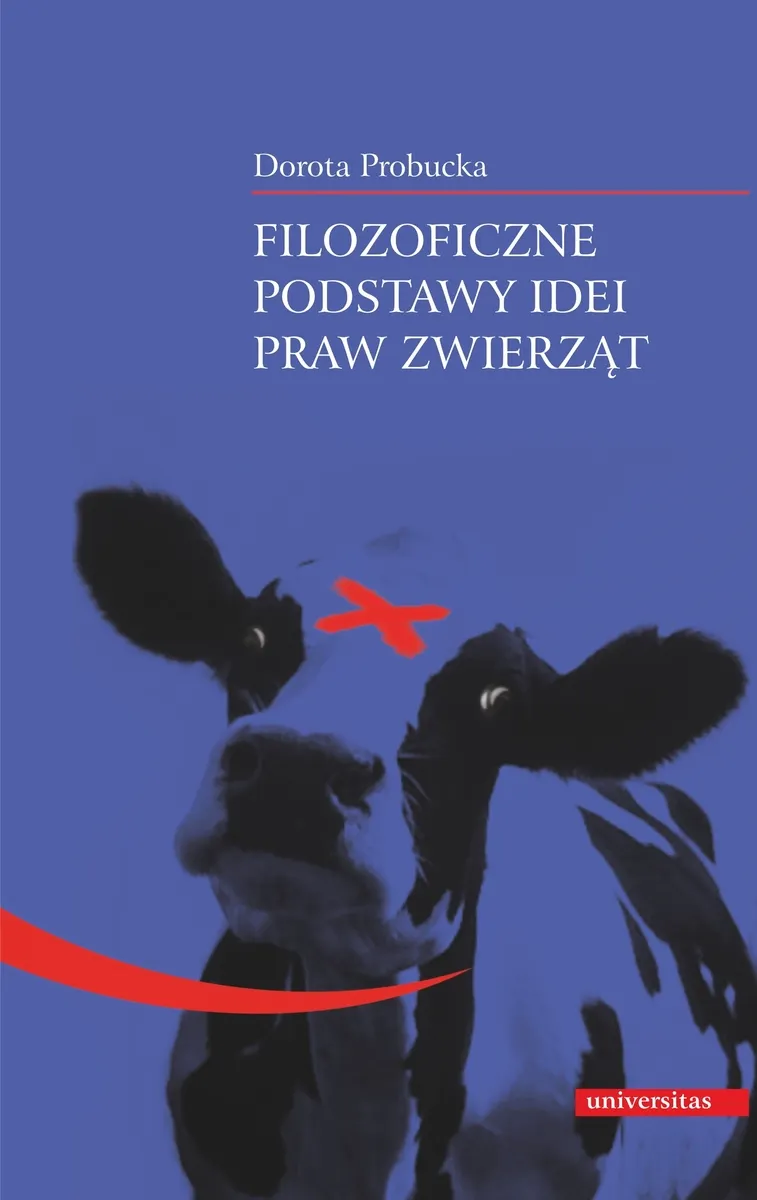 Filozoficzne podstawy idei praw zwierząt (e-book) 9788324224036