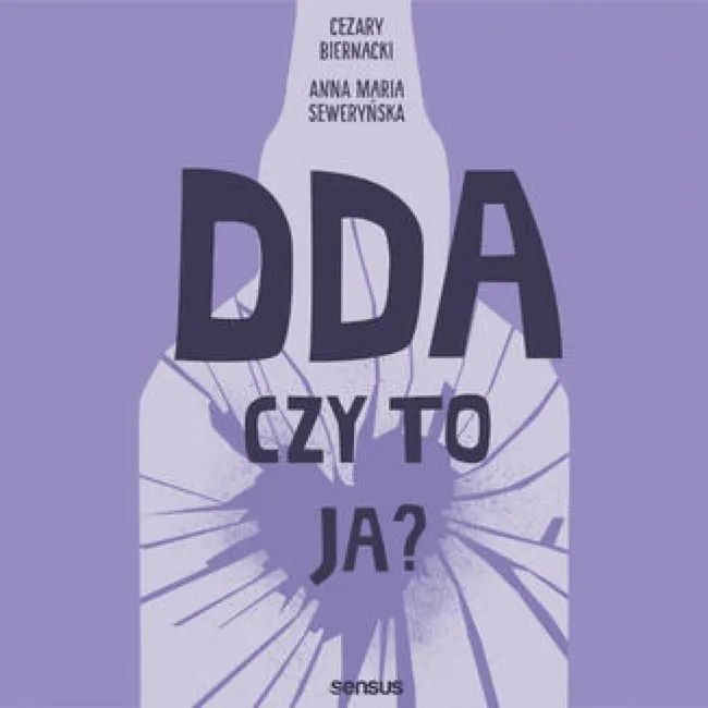 DDA - czy to ja? 9788328917965